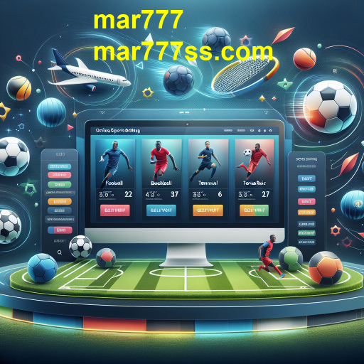 Apostas Esportivas no mar777: A Nova Sensação do Entretenimento Online